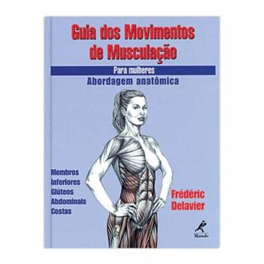Imagem de Guia Dos Movimentos De Musculacao Para Mulheres