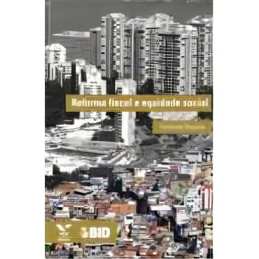 Imagem de Reforma Fiscal e Equidade Social - FGV, Sortido