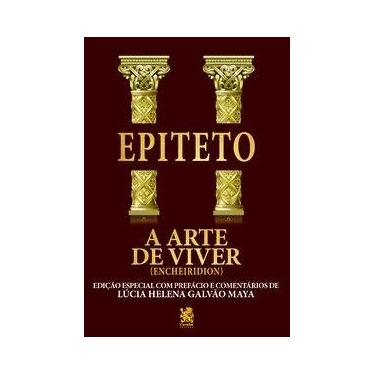 Imagem de Livro - A Arte de Viver - Edição com prefácio de Lucia Helena Galvão M