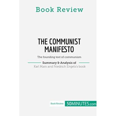 Imagem de Book Review: The Communist Manifesto by Karl Marx and Friedrich Engels: The founding text of communism