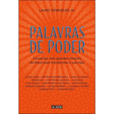 Imagem de Palavras De Poder - Conversas Com Grandes Mestres Do Brasil Para Transformar A Sua Vida