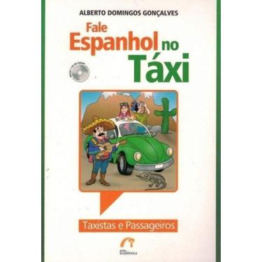 Imagem de Fale Espanhol No Táxi - Livro Com Cd Áudio - Arte Academica