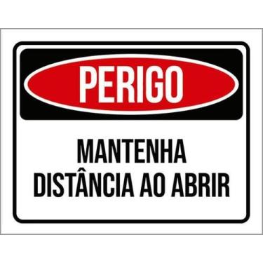 Imagem de Kit 10 Placas De Perigo Mantenha Distância Abrir 36X46 - Sinalizo