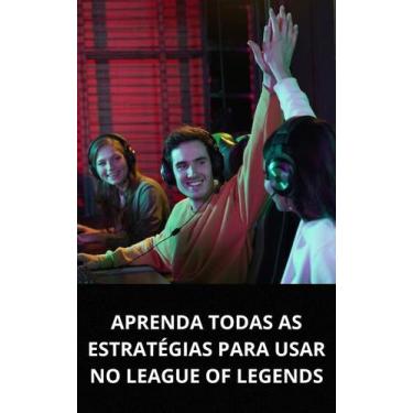 Imagem de Livro aprenda todas as estratégias para usar no league of legends