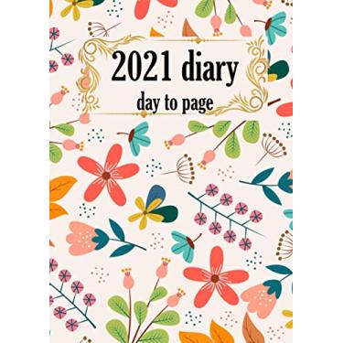Imagem de 2021 diary day to page: 365 days/ 400 pages, A4 Day to page diary 2021 - XXL daily planner / Large organiser schedule , From January to December 2021 , day to view , Monthly Planner,Calendar flowers