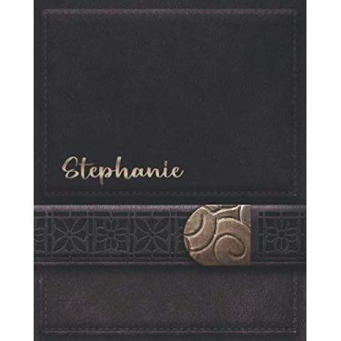 Imagem de STEPHANIE JOURNAL GIFTS: Novelty Stephanie Present - Perfect Personalized Stephanie Gift (Stephanie Notebook)