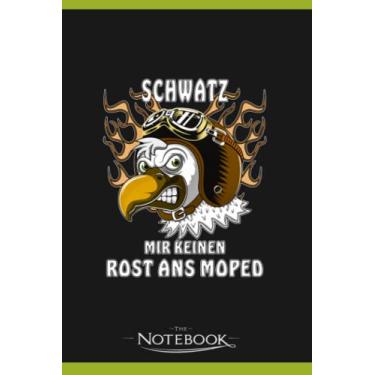 Imagem de Notebook: Dont Talk Me Rust On My Moped: A Perfect Gifts 120 Pages 6x9 Inches| Notebook, Journal, Planner, Diary