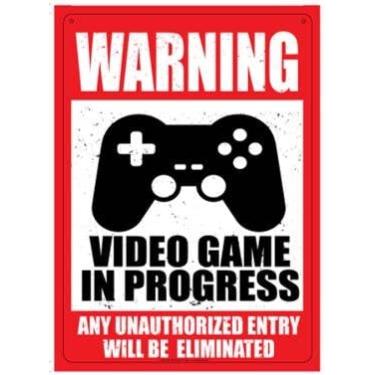 Imagem de Placa de metal Warning Video Game in Progress
