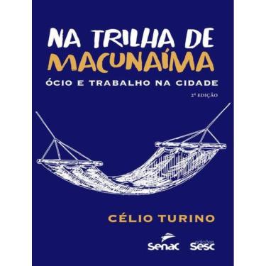 Imagem de Na Trilha De Macunaima - 2ª Ed