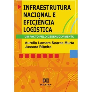 Imagem de Infraestrutura Nacional E Eficiência Logística - Português
