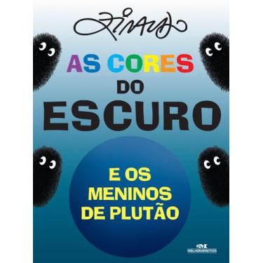 Imagem de Livro - As Cores do Escuro e os Meninos de Plutão