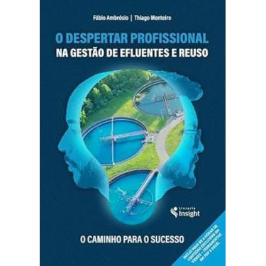 Imagem de O despertar profissional na gestão de efluentes e reúso - LIVRARIA INS