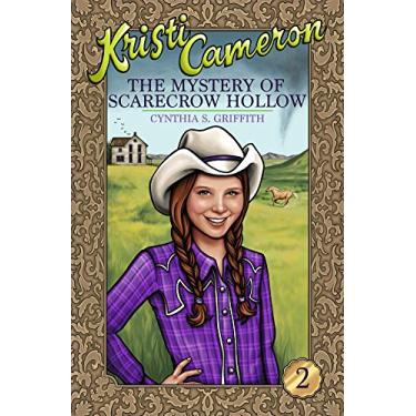 Imagem de The Mystery of Scarecrow Hollow (Kristi Cameron Book 2) (English Edition)