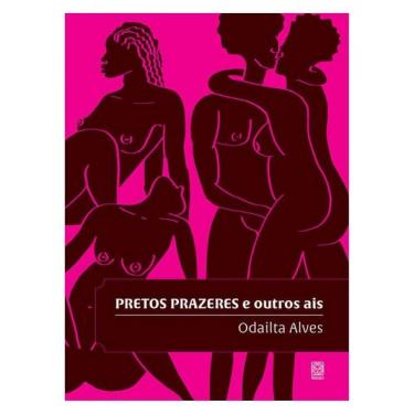 Imagem de Pretos Prazeres E Outros Ais