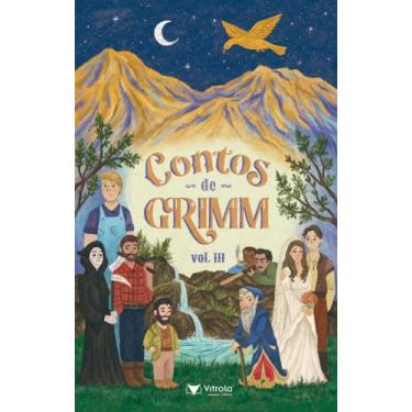 Imagem de Contos De Grimm - Vol. 3 - VITROLA EDITORA