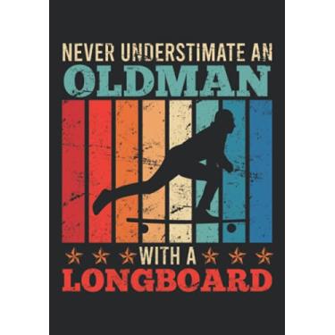 Imagem de Notizbuch A5 liniert mit Softcover Design: Alter Mann auf Longboard Longboarder Geschenk Spruch Retro: 120 linierte DIN A5 Seiten