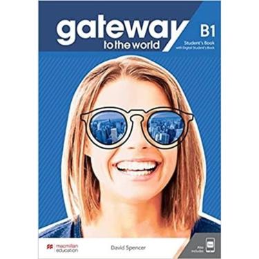 Imagem de Gateway To The World B1 - Student`s Book With Student`s App And Digital Student`s Book