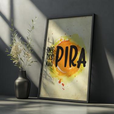 Imagem de Quadro Decorativo Inspira Não Pira Com Moldura | Placa Decorativa Frase Motivacional Relaxamento Zen