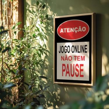 Imagem de Quadro Decorativo Atenção Jogo Online Sem Pause Com Moldura Gamer Videogame Humor Engraçado Quarto Sala Adolescente