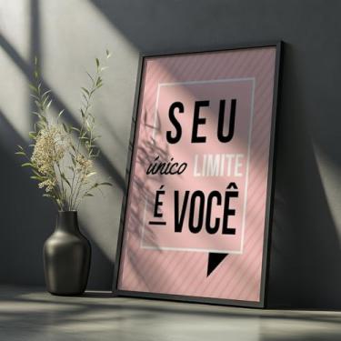 Imagem de Quadro Decorativo Seu Único Limite Com Moldura | Placa Decorativa Frase Motivacional Superação Crescimento Pessoal
