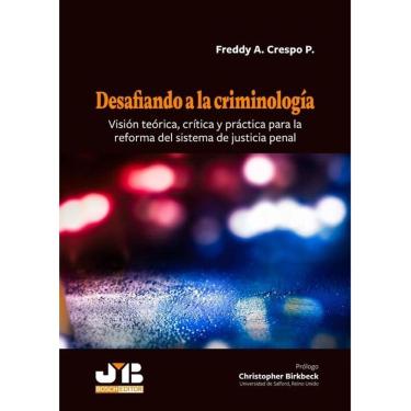 Imagem de Desafiando a la criminología - Espanhol