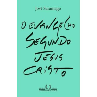 Imagem de Evangelho Segundo Jesus Cristo, O - CIA DAS LETRAS, Sortido