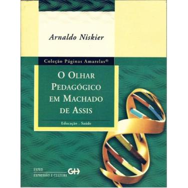 Imagem de Olhar Pedagogico Em Machado de Assis, O - Livro De Bolso - EXPRESSAO E