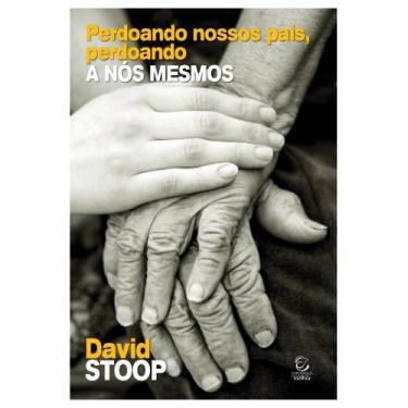 Imagem de Perdoando Nossos Pais - EDITORA ESPERANCA, 3