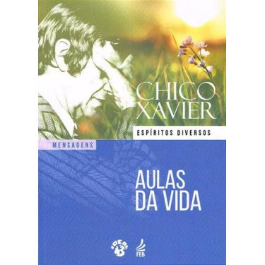 Imagem de Aulas da Vida - Meditações e Autoconhecimento - FEB
