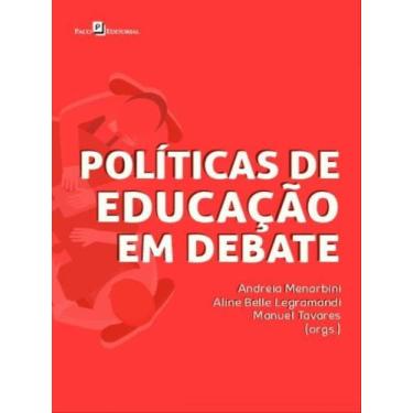 Imagem de Políticas de educação em debate - PACO EDITORIAL