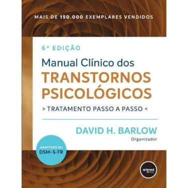 Imagem de Manual Clínico dos Transtornos Psicológicos - Tratamento Passo a Passo - 06Ed/22