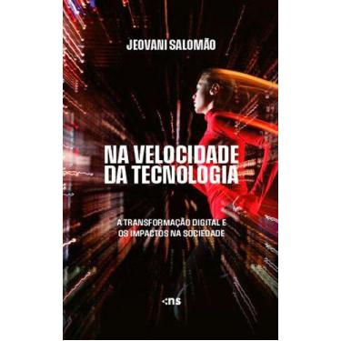 Imagem de Livro - Na Velocidade da Tecnologia