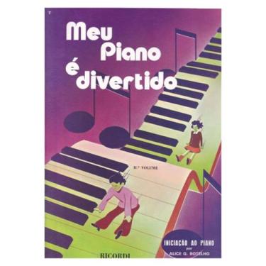 Imagem de Meu Piano É Divertido, De Alice G. Botelho. Editora Ricordi, Capa Mole