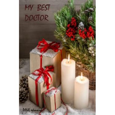Imagem de my best doctor: lined notebook/journal Gift for doctor, 110 pages, 6 * 9inches, Glossy cover