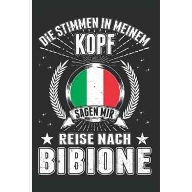 Imagem de Bibione Notizbuch: Bibione Italien Urlaub Reise Geschenk/Die Stimmen in meinem Kopf Sagen mir Reise nach Bibione / 6x9 Zoll / 120 karierte Seiten Seiten