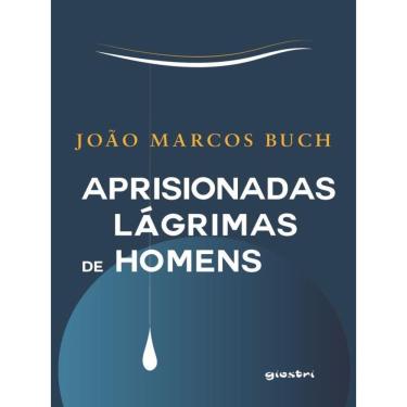 Imagem de Aprisionadas Lágrimas De Homens