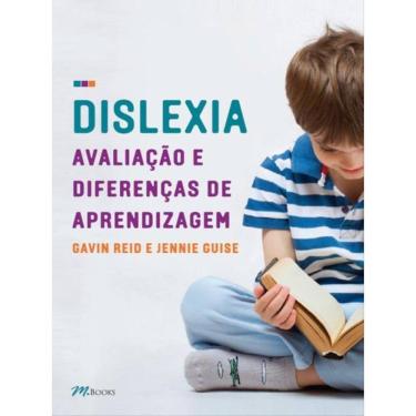 Imagem de Dislexia, Avaliação E Diferenças De Aprendizagem
