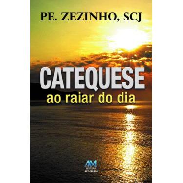 Imagem de Livro - Catequese ao raiar do dia