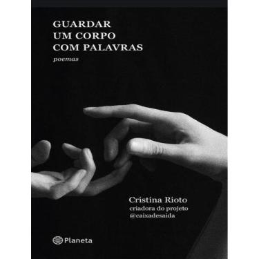 Imagem de Guardar Um Corpo Com Palavras - Poemas