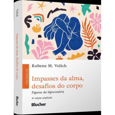 Imagem de Impasses Da Alma, Desafios Do Corpo - 4ª Ed