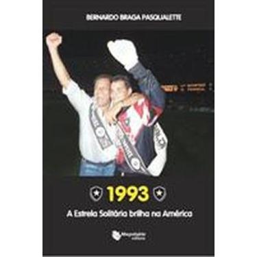 Imagem de 1993 - A Estrela Solitária Brilha na América - MAQUINARIA EDITORA, 3