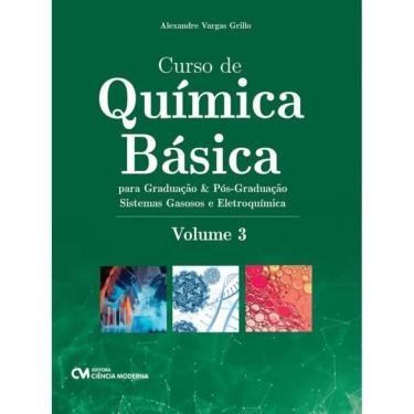 Imagem de Curso De Química Básica Para Graduação E Pós-Graduação - Vol. 3