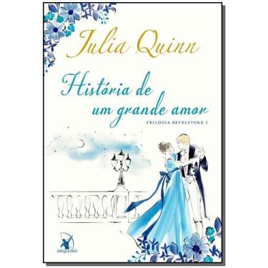 Imagem de Livro - História de um grande amor (Trilogia Bevelstoke  Livro 1) - Ed