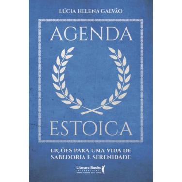 Imagem de Agenda Estoica - Lições Para Uma Vida De Sabedoria E Serenidade - LITE