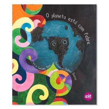 Imagem de O Planeta Está Com Febre - GRUPO EDITORIAL ZIT, Sortido