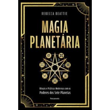 Imagem de Magia planetária - PENSAMENTO