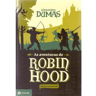 Imagem de Livro - As Aventuras de Robin Hood - Alexandre Dumas