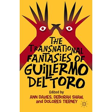 Imagem de The Transnational Fantasies of Guillermo del Toro (English Edition)
