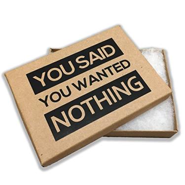 Imagem de Deluxe Box of Nothing - You Said You Wanted Nothing Prank Gift Box Gag Gift for Friends Kraft Paper Gift Box Clean Humor Novelty Gifts for Family Stocking Stuffers for Spouse Kids Gag Gift Anniversary