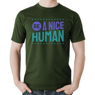 Imagem de Camiseta Algodão Be A Nice Human  - Foca na Moda, Musgo, M